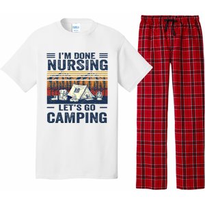 Im Done Nursing Lets Go Camping Cute Gift Pajama Set