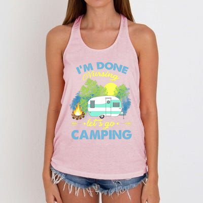 I'm Done Nursing Let's Go Camping Vintage Gift Women's Knotted Racerback Tank