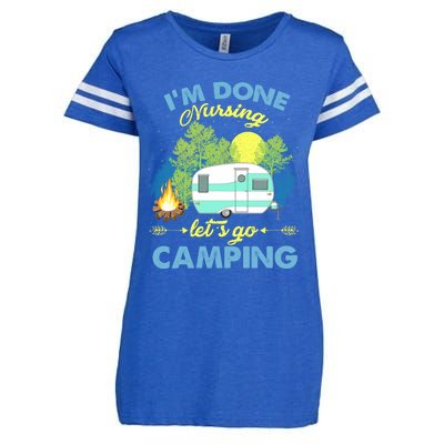 I'm Done Nursing Let's Go Camping Vintage Gift Enza Ladies Jersey Football T-Shirt