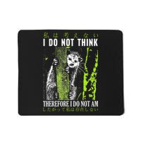 I Do Not Think Therefore I Do Not Am Possum Japanese Mousepad