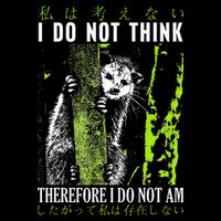 I Do Not Think Therefore I Do Not Am Possum Japanese Mousepad