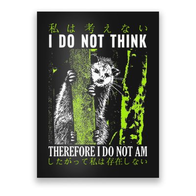 I Do Not Think Therefore I Do Not Am Possum Japanese Poster