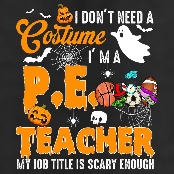 I Don't Need A Costume I'm A PE Teacher Halloween Costume 11oz C Handle Ceramic Mug