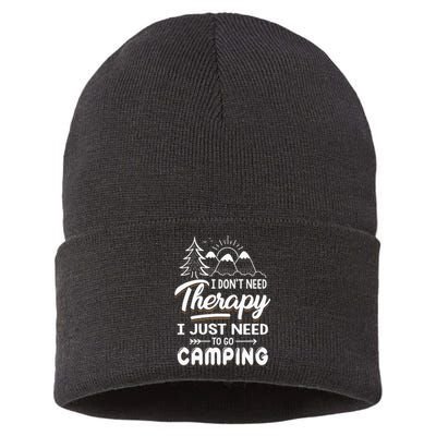 I Don’t Need Therapy I Just Need To Go Camping Sustainable Knit Beanie