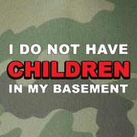 I Do Not Have Children In My Basement Legacy Tie Dye Trucker Hat