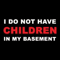 I Do Not Have Children In My Basement Drawstring Bag