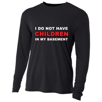 I Do Not Have Children In My Basement Cooling Performance Long Sleeve Crew