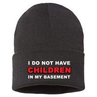 I Do Not Have Children In My Basement Sustainable Knit Beanie