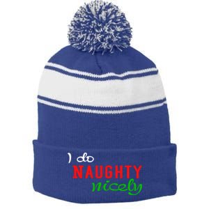 I Do Naughty Nicely Xmas Design Gift Stripe Pom Pom Beanie