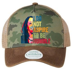 I Do Not Aspire To Be Humble Saying Quote Kamala Harris Legacy Tie Dye Trucker Hat