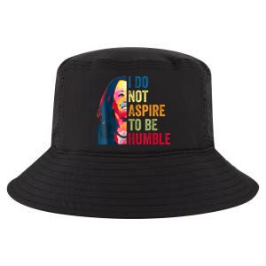 I Do Not Aspire To Be Humble Saying Quote Kamala Harris Cool Comfort Performance Bucket Hat