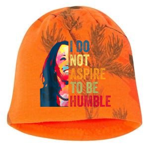 I Do Not Aspire To Be Humble Saying Quote Kamala Harris Kati - Camo Knit Beanie