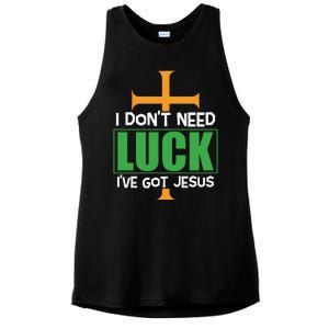 I Don't Need Luck I've Got Jesus St Patricks Day Ladies PosiCharge Tri-Blend Wicking Tank