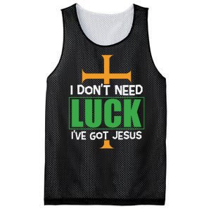 I Don't Need Luck I've Got Jesus St Patricks Day Mesh Reversible Basketball Jersey Tank