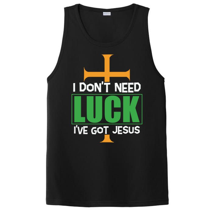 I Don't Need Luck I've Got Jesus St Patricks Day PosiCharge Competitor Tank