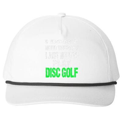 I Don't Need Therapy I Just Need To Play Disc Golf Lover Snapback Five-Panel Rope Hat