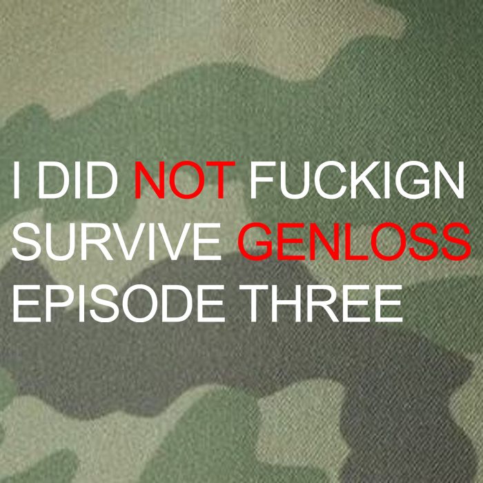 I Did Not Fuckign Survive Genloss Episode Three Legacy Tie Dye Trucker Hat