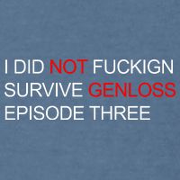 I Did Not Fuckign Survive Genloss Episode Three Garment-Dyed Sweatshirt
