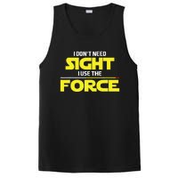 I Don't Need Sight I Use the Force Blind Blindness Vision PosiCharge Competitor Tank