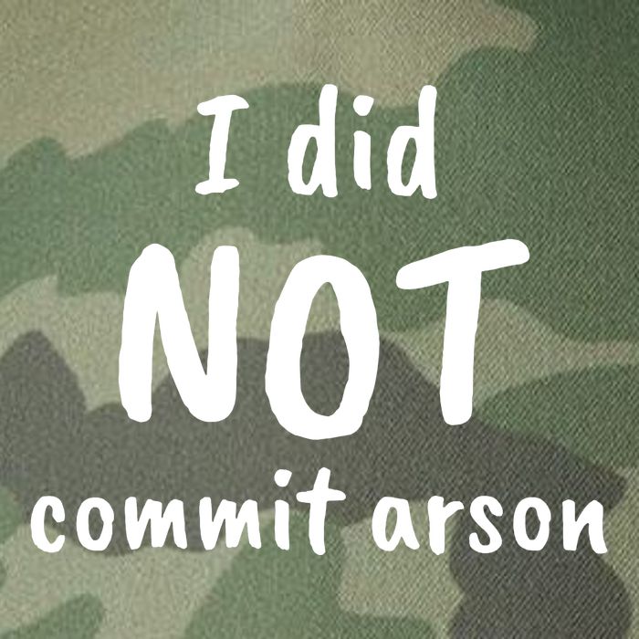 I Did Not Commit Arson Quote Legacy Tie Dye Trucker Hat