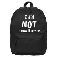 I Did Not Commit Arson Quote 16 in Basic Backpack
