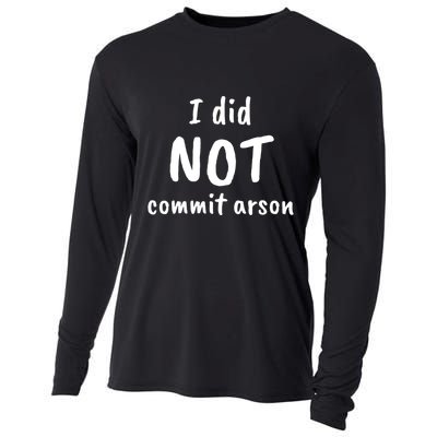 I Did Not Commit Arson Quote Cooling Performance Long Sleeve Crew