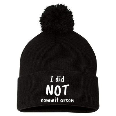 I Did Not Commit Arson Quote Pom Pom 12in Knit Beanie