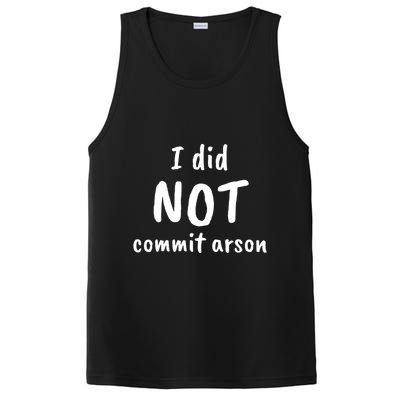 I Did Not Commit Arson Quote PosiCharge Competitor Tank