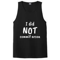 I Did Not Commit Arson Quote PosiCharge Competitor Tank