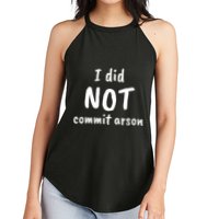 I Did Not Commit Arson Quote Women's Perfect Tri Rocker Tank
