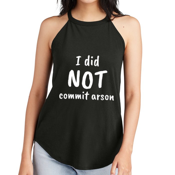 I Did Not Commit Arson Quote Women's Perfect Tri Rocker Tank