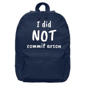 I Did Not Commit Arson Quote 16 in Basic Backpack