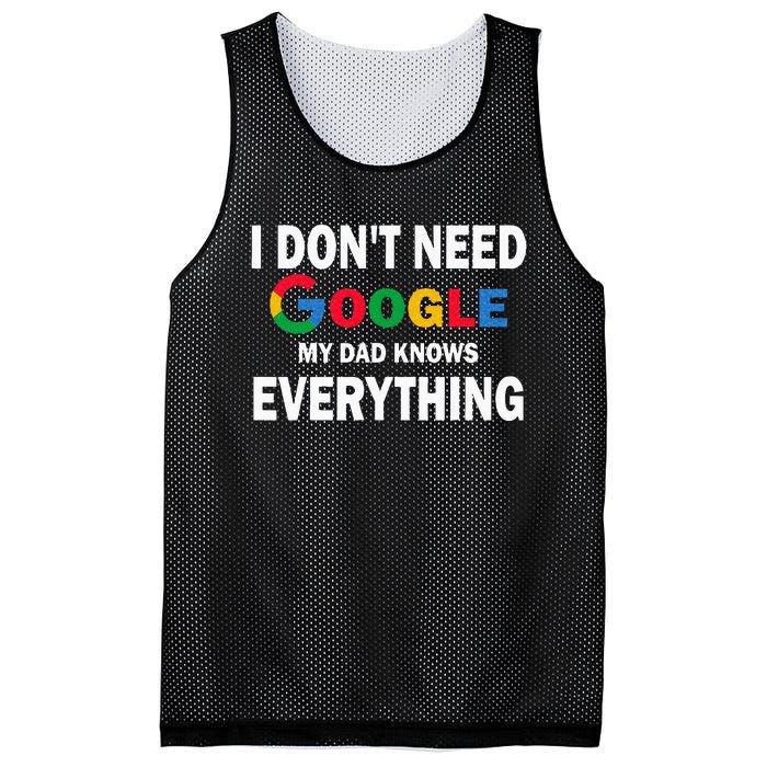 I Dont Need Google My Dad Knows Everything Funny Mesh Reversible Basketball Jersey Tank