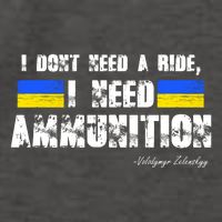 I Dont Need A Ride, I Need Ammunition Volodymyr Zelenskyy Stand With Ukraine Vector Backpack