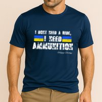 I Dont Need A Ride, I Need Ammunition Volodymyr Zelenskyy Stand With Ukraine Cooling Performance Crew T-Shirt