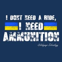 I Dont Need A Ride, I Need Ammunition Volodymyr Zelenskyy Stand With Ukraine Beanie
