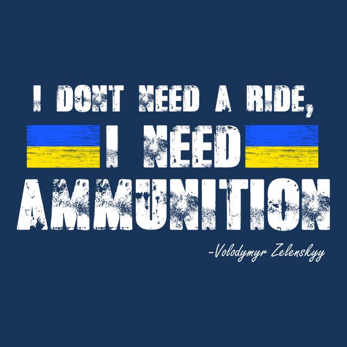I Dont Need A Ride, I Need Ammunition Volodymyr Zelenskyy Stand With Ukraine Beanie