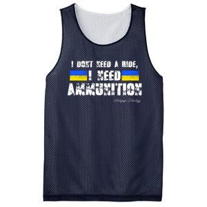 I Dont Need A Ride, I Need Ammunition Volodymyr Zelenskyy Stand With Ukraine Mesh Reversible Basketball Jersey Tank