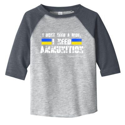 I Dont Need A Ride, I Need Ammunition Volodymyr Zelenskyy Stand With Ukraine Toddler Fine Jersey T-Shirt
