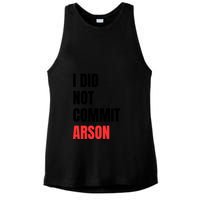 I Did Not Commit Arson Funny Quote Ladies PosiCharge Tri-Blend Wicking Tank