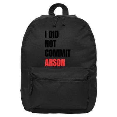 I Did Not Commit Arson Funny Quote 16 in Basic Backpack