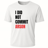 I Did Not Commit Arson Funny Quote Performance Shirt