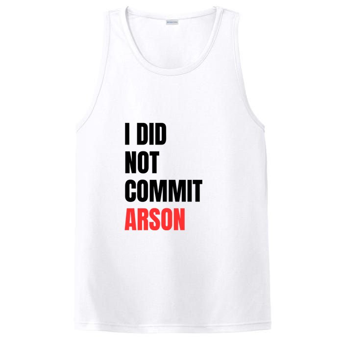 I Did Not Commit Arson Funny Quote PosiCharge Competitor Tank