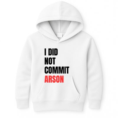 I Did Not Commit Arson Funny Quote Kids Hoodie