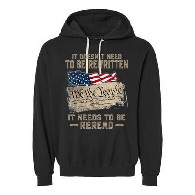 It Doesnt Need To Be Rewritten It Needs To Be Reread Garment-Dyed Fleece Hoodie