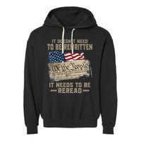 It Doesnt Need To Be Rewritten It Needs To Be Reread Garment-Dyed Fleece Hoodie