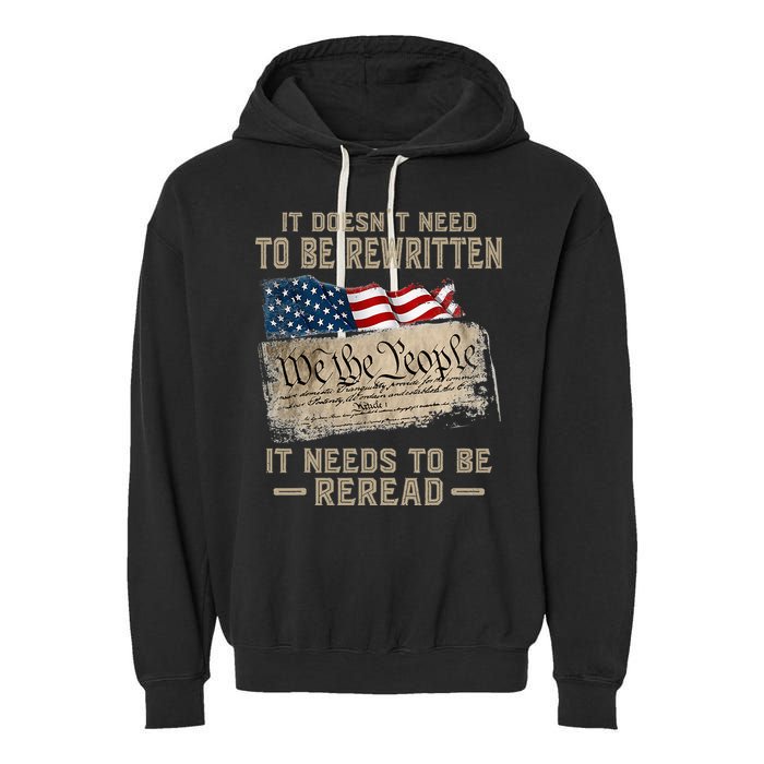 It Doesnt Need To Be Rewritten It Needs To Be Reread Garment-Dyed Fleece Hoodie