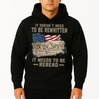 It Doesnt Need To Be Rewritten It Needs To Be Reread Hoodie