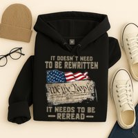 It Doesnt Need To Be Rewritten It Needs To Be Reread Hoodie