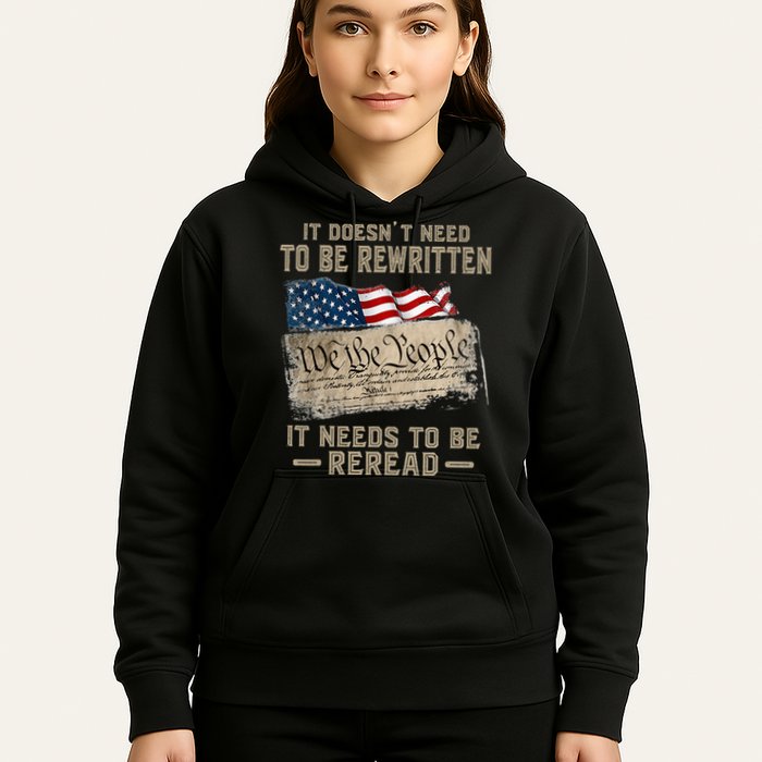 It Doesnt Need To Be Rewritten It Needs To Be Reread Hoodie